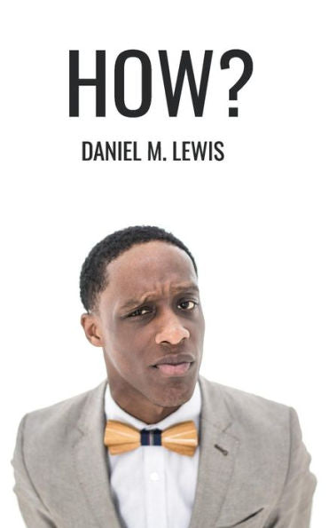 How?: He Went From Tragedy To Triumph