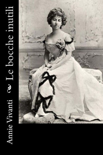 Le Bocche Inutili (Italian Edition)