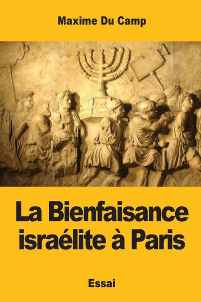 La Bienfaisance Israélite À Paris (French Edition)