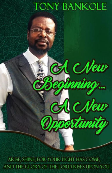 A New Beginning... A New Opportunity