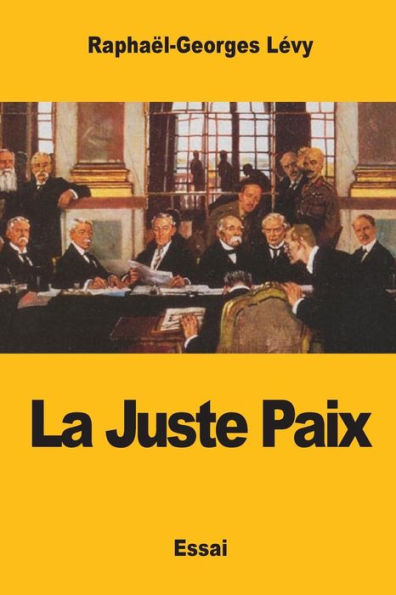 La Juste Paix (French Edition)