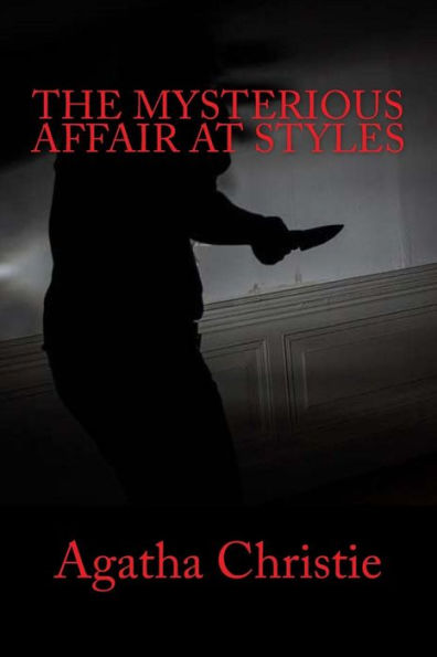 The Mysterious Affair At Styles - 9781545455593