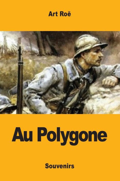Au Polygone (French Edition)