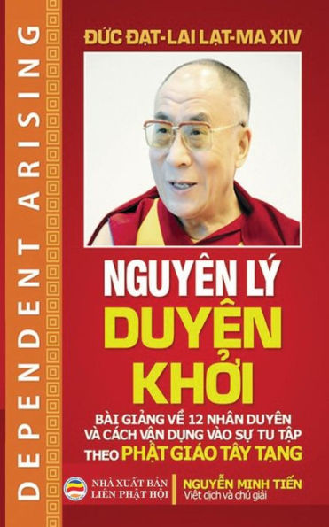 Nguyen Lý Duyen Kh?I: BAi Gi?Ng V? 12 NhAn Duyen VA CAch V?N D?Ng VAo S? Tu T?P Theo Ph?T GiAo TAy T?Ng (Vietnamese Edition)
