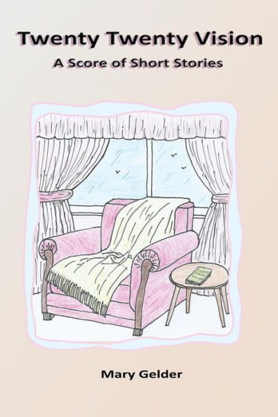 Twenty Twenty Vision: A Score Of Short Stories