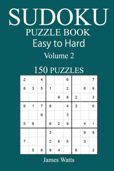 150 Easy To Hard Sudoku Puzzle Book - 9781545478158