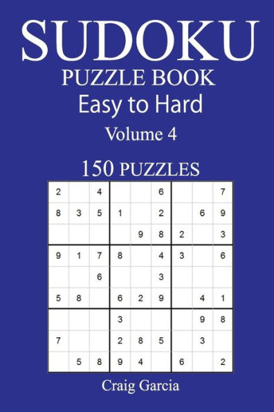 150 Easy To Hard Sudoku Puzzle Book - 9781545478226