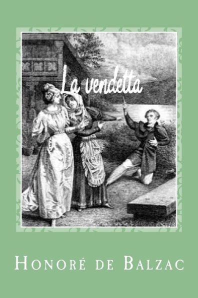 La Vendetta (French Edition) - 9781545493397