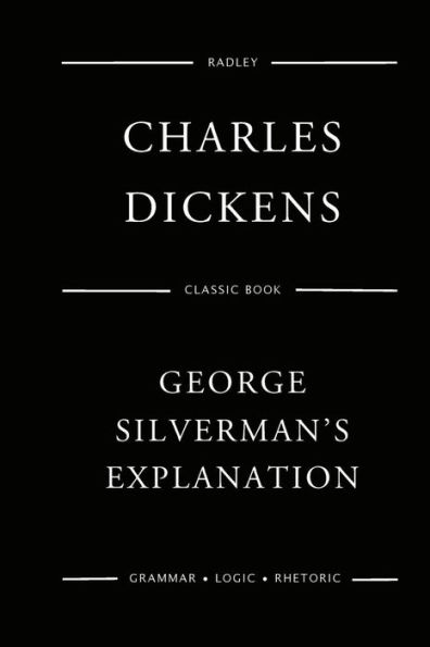 George Silverman's Explanation - 9781545494561