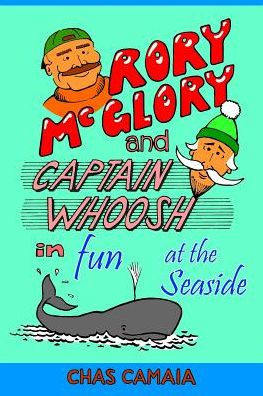 Rory Mcglory And Captain Whoosh: In Fun At The Seaside