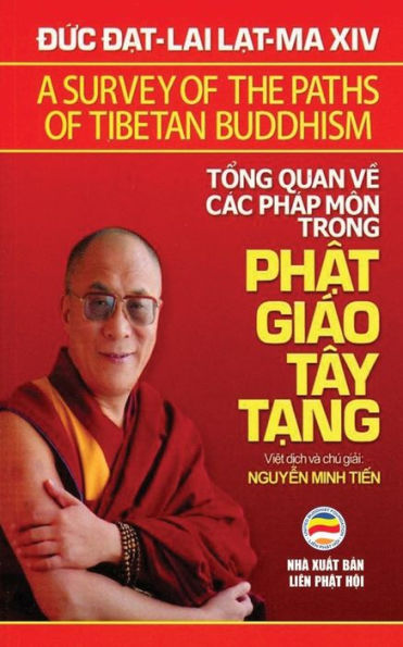 T?Ng Quan V? CAc PhAp Môn Trong Ph?T GiAo TAy T?Ng: B?N In Nam 2017 (Vietnamese Edition)