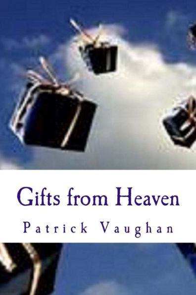 Gifts From Heaven - 9781545501207