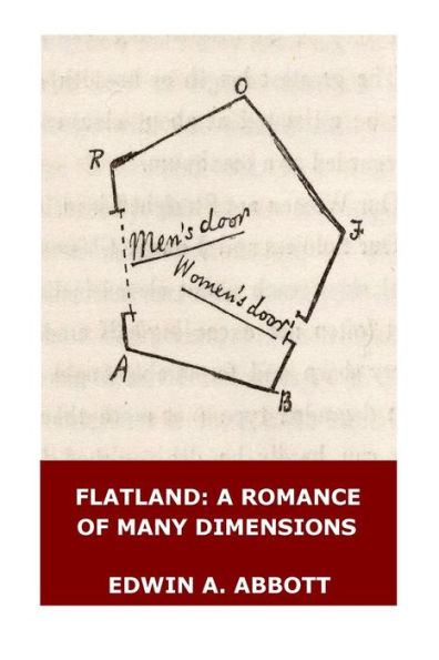 Flatland: A Romance Of Many Dimensions (Illustrated)