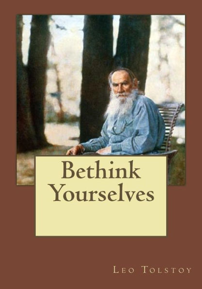 Bethink Yourselves - 9781545504529
