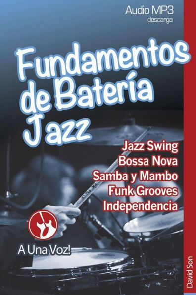 Fundamentos De Batería Jazz (Volume 2) (Spanish Edition)