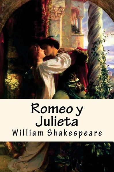 Romeo Y Julieta (Spanish) Edition (Spanish Edition)