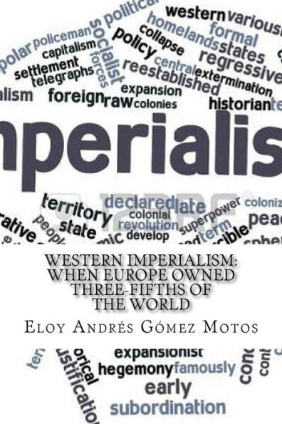 Western Imperialism: When Europe Owned Three-Fifths Of The World