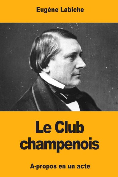 Le Club Champenois (French Edition)