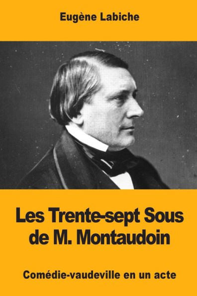 Les Trente-Sept Sous De M. Montaudoin (French Edition)