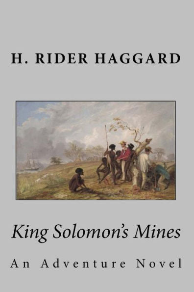 King Solomon's Mines - 9781545527863