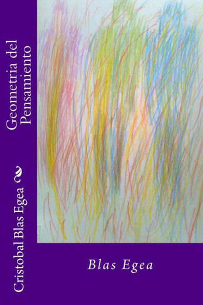 Geometria Del Pensamiento (Spanish Edition)
