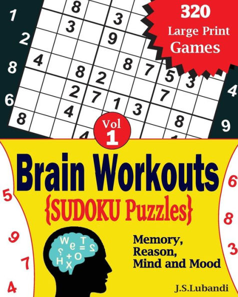 Brain Workouts Sudoku(Numbered) Puzzles (Volume 1)