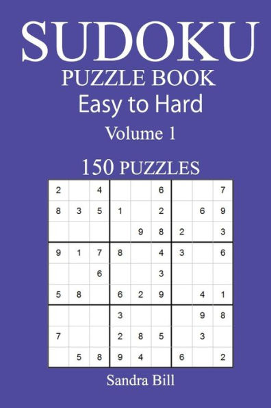 150 Easy To Hard Sudoku Puzzle Book - 9781545540893