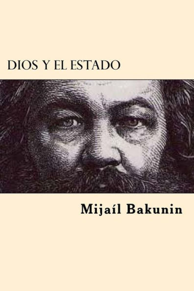 Dios Y El Estado (Spanish Edition) - 9781545563915