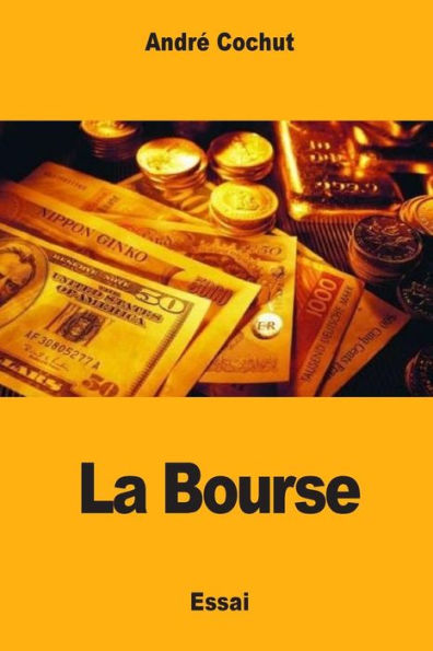 La Bourse (French Edition) - 9781545570876