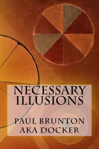 Necessary Illusions - 9781545572580