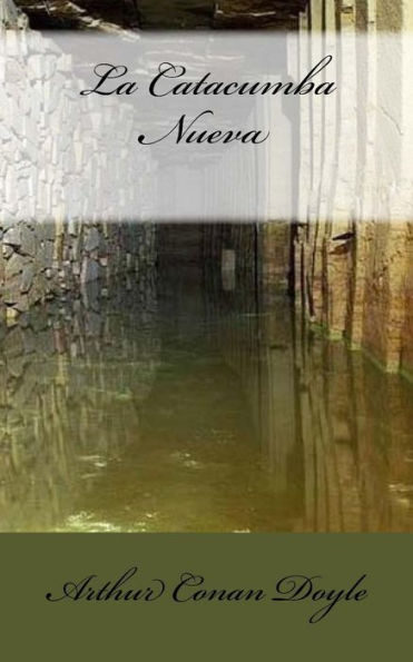 La Catacumba Nueva (Spanish Edition)