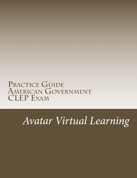 Practice Guide For Clep American Government (Practice Guides For Clep Exams)