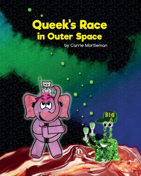 Queek's Race In Outer Space: Book 2 In The Hellie & Queek Series