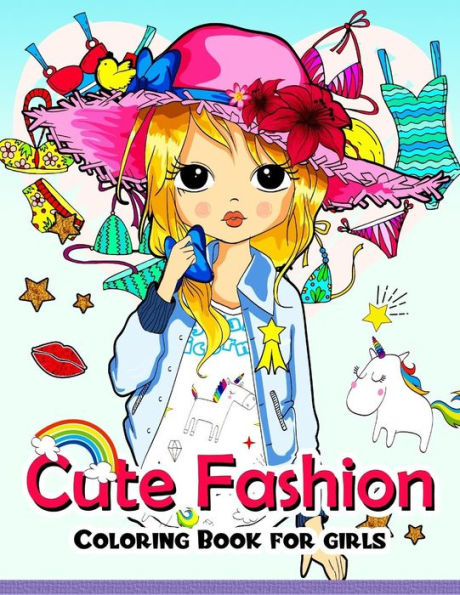 Cute Fashion Coloring Book For Girls: An Adult Coloring Book