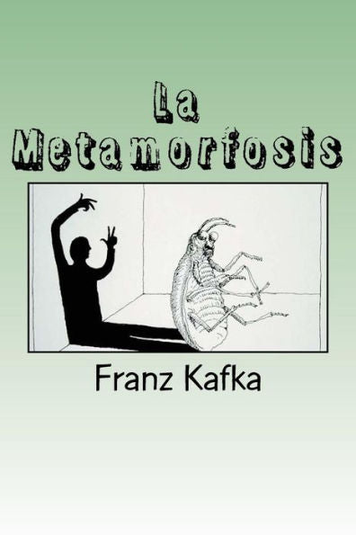 La Metamorfosis (Spanish) Edition (Spanish Edition)