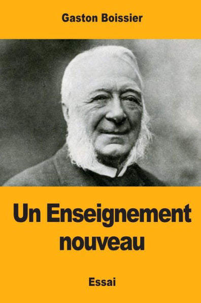 Un Enseignement Nouveau (French Edition)