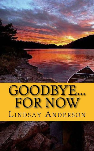 Goodbye...For Now (Changes Of Summer) (Volume 8)