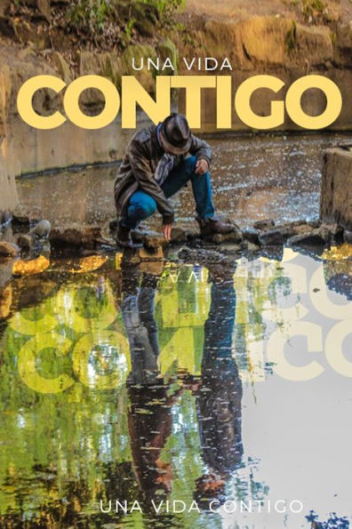Una Vida Contigo (Spanish Edition)