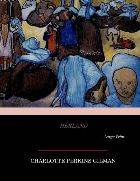 Herland: Large Print - 9781545597965
