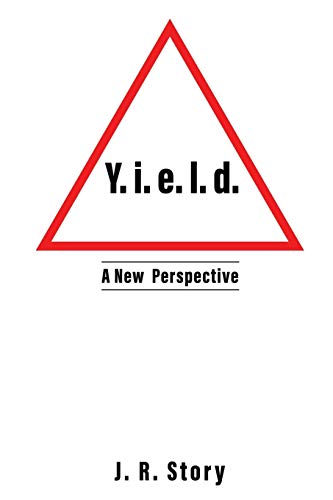 Y. I. E. L. D. A New Perspective