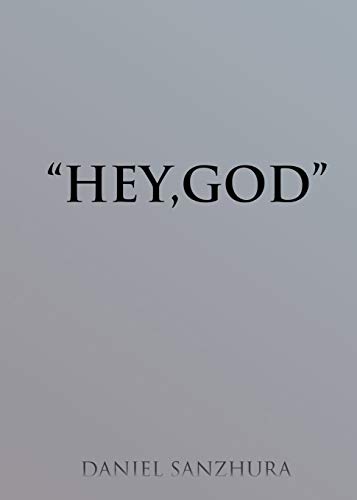 Hey, God