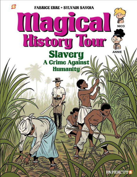 Magical History Tour Vol. 11: Slavery: Slavery (11)