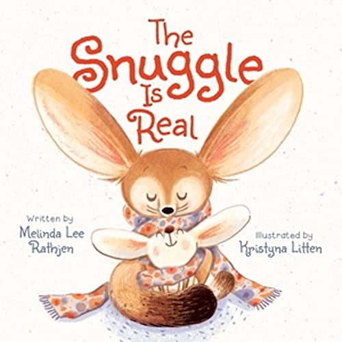 The Snuggle Is Real - 9781546012436