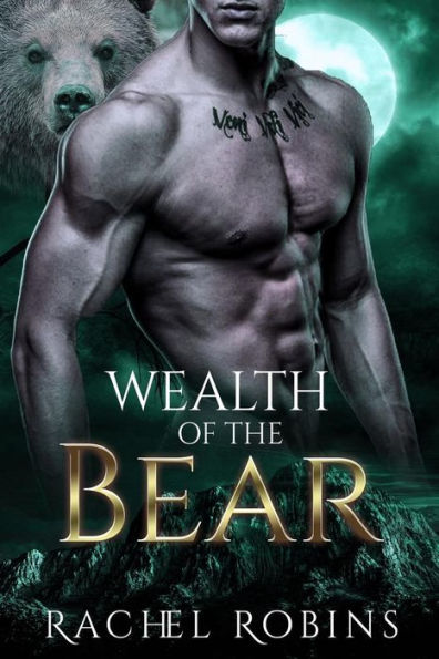 Wealth Of The Bear (Bear Kamp Book 2)