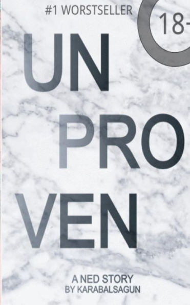 Unproven: A Ned Story (The Ned Saga)