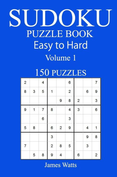 150 Easy To Hard Sudoku Puzzle Book - 9781546303992