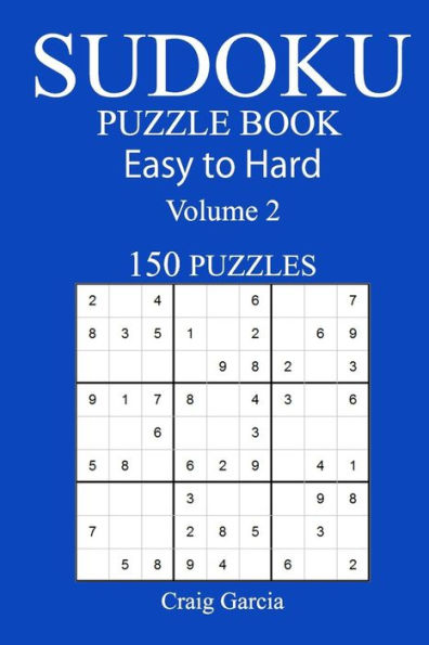 150 Easy To Hard Sudoku Puzzle Book - 9781546304067