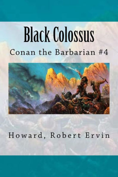 Black Colossus: Conan The Barbarian #4