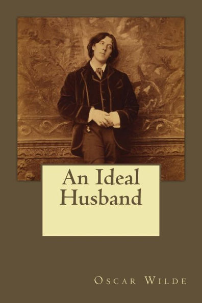 An Ideal Husband - 9781546318330