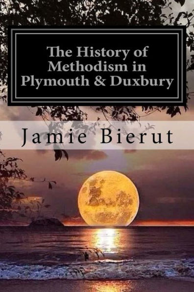 The History Of Methodism In Plymouth & Duxbury